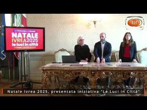 immagine di anteprima del video: Natale ad Ivrea 2025, presentata iniziativa 