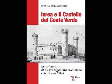 immagine di anteprima del video: Ivrea, presentazione del libro: Ivrea e il Castello del Conte Verde